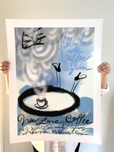 Load image into Gallery viewer, Fall In Love With Coffee Again Limited Edition Giclee On Paper 24 x 32