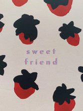 Load image into Gallery viewer, Sweet Friend Greeting Card
