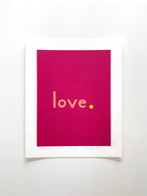 Load image into Gallery viewer, The Love Print: Dahlia
