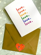 Load image into Gallery viewer, NF GC 059  / Rainbow Love Greeting Card
