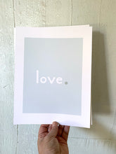 Load image into Gallery viewer, The Love Print: Dew
