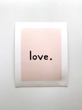 Load image into Gallery viewer, The Love Print: Peony
